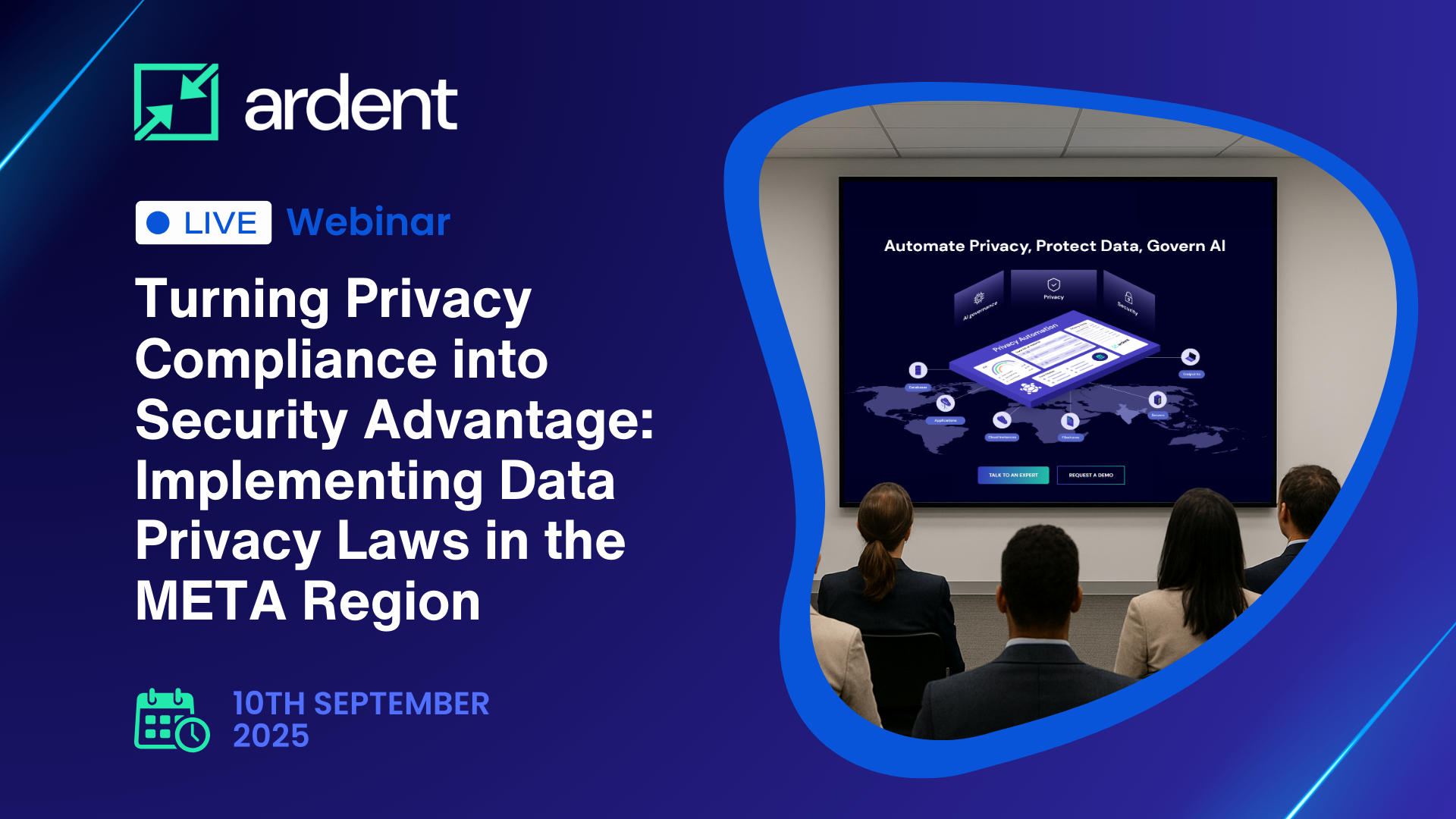 Webinar on Turning Privacy Compliance into Security Advantage: Implementing Data Privacy laws in META Region